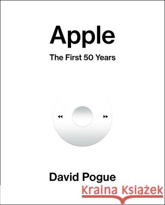 Apple: The First 50 Years David Pogue 9781982134594 Simon & Schuster - książka