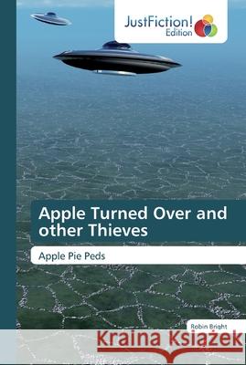 Apple Turned Over and other Thieves Robin Bright 9786200110671 Justfiction Edition - książka