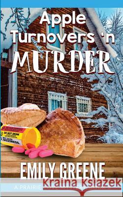 Apple Turnovers 'n Murder Emily Greene 9781977877734 Createspace Independent Publishing Platform - książka
