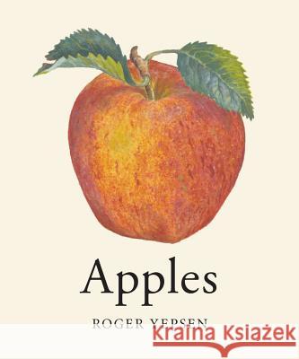 Apples Roger Yepsen 9781682680193 Countryman Press - książka