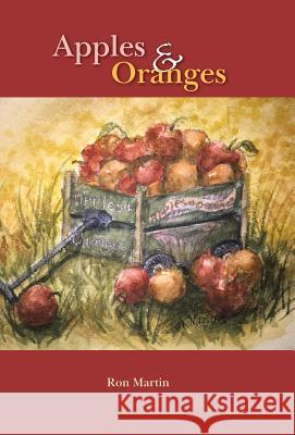 Apples And Oranges Martin, Ron 9781490752280 Trafford Publishing - książka