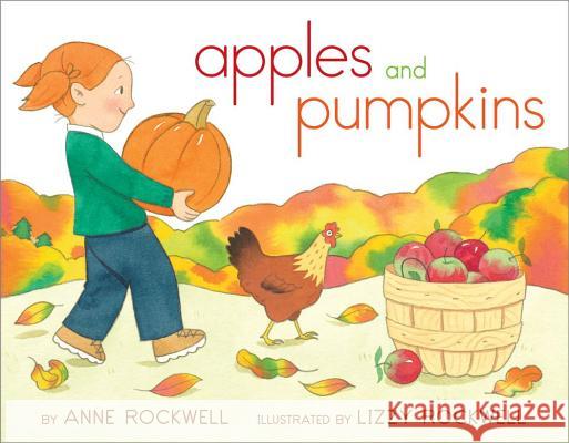 Apples and Pumpkins Anne Rockwell Lizzy Rockwell 9781442476561 Aladdin Paperbacks - książka