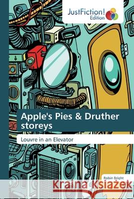 Apple's Pies & Druther storeys Robin Bright 9786200111227 Justfiction Edition - książka