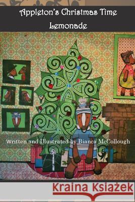 Appletons Christmas Time Lemonade Bianca McCollough 9781500300852 Createspace - książka