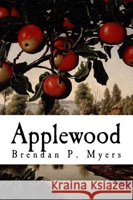 Applewood Brendan P. Myers 9781502404985 Createspace - książka