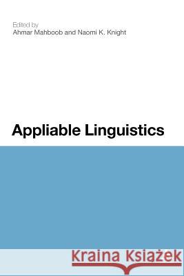 Appliable Linguistics Ahmar Mahboob 9781441108326 CONTINUUM ACADEMIC PUBLISHING - książka