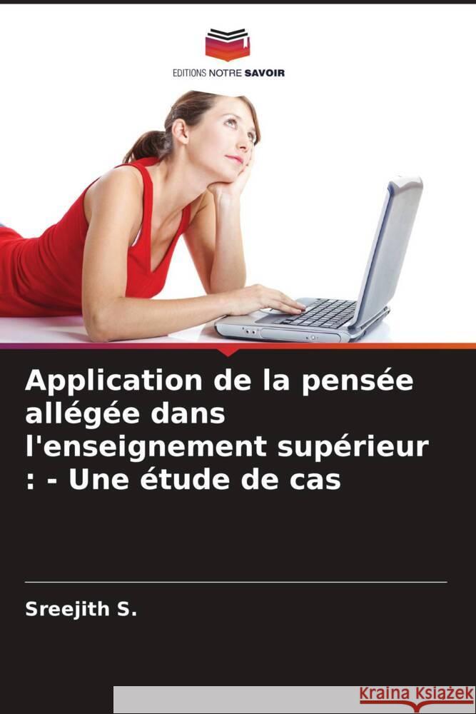 Application de la pensée allégée dans l'enseignement supérieur : - Une étude de cas S., Sreejith 9786205025239 Editions Notre Savoir - książka