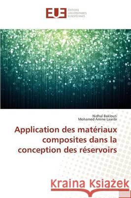 Application Des Matériaux Composites Dans La Conception Des Réservoirs Collectif 9783841665393 Omniscriptum - książka
