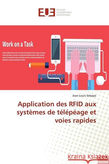 Application des RFID aux systèmes de télépéage et voies rapides Sebapo, Jean-Louis 9783841614209 Éditions universitaires européennes - książka