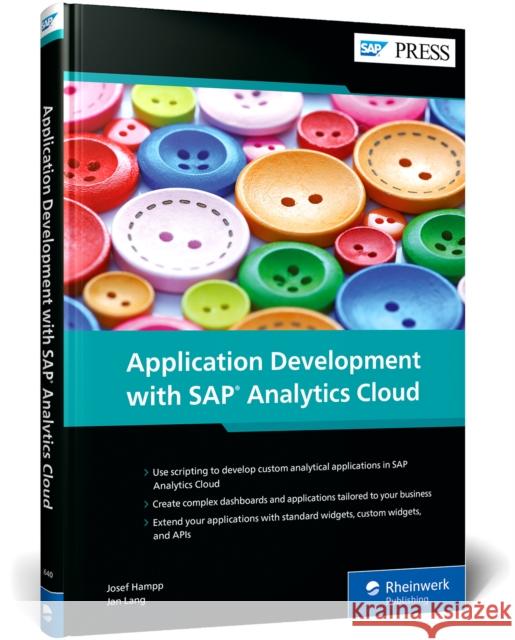 Application Development with SAP Analytics Cloud Hampp, Josef 9781493226405 SAP Press - książka