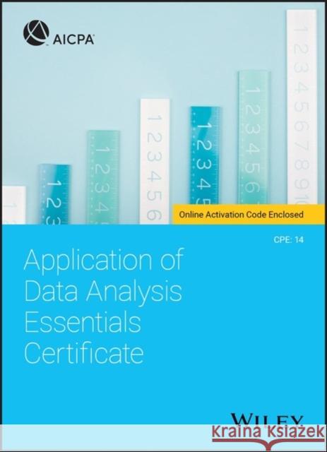 Application of Data Analysis Essentials Certificate AICPA 9781119696612 John Wiley & Sons Inc - książka