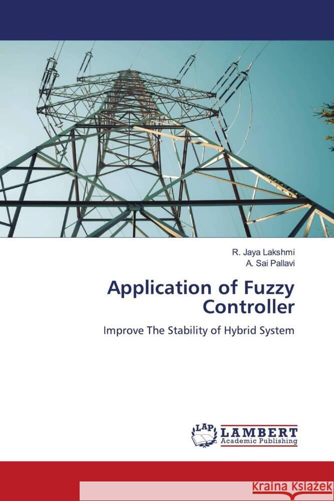 Application of Fuzzy Controller Lakshmi, R. Jaya, Pallavi, A. Sai 9786207448364 LAP Lambert Academic Publishing - książka