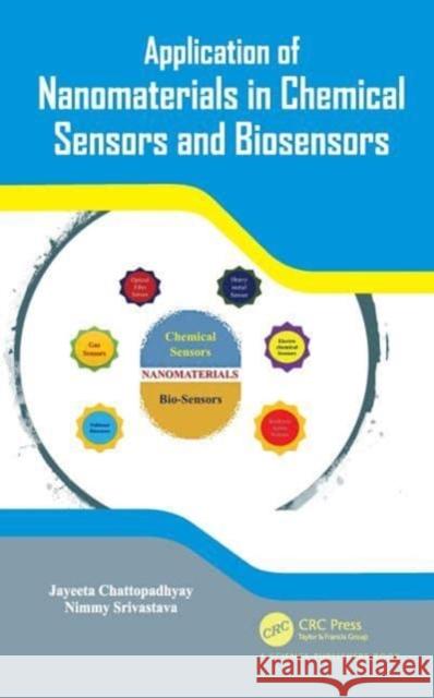 Application of Nanomaterials in Chemical Sensors and Biosensors Jayeeta Chattopadhyay, Nimmy Srivastava 9781032046136 CRC Press - książka