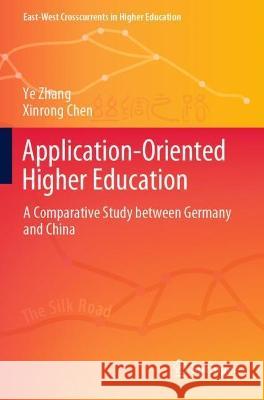 Application-Oriented Higher Education Ye Zhang, Xinrong Chen 9789811926495 Springer Nature Singapore - książka
