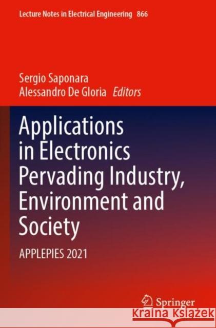 Applications in Electronics Pervading Industry, Environment and Society  9783030955007 Springer International Publishing - książka