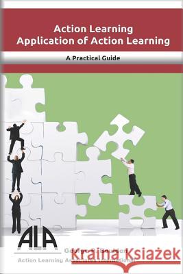 Applications of Action Learning: Managing Change through Action Reflection Learning, Empowering yourself to succeed Iman, Steve 9781791546137 Independently Published - książka