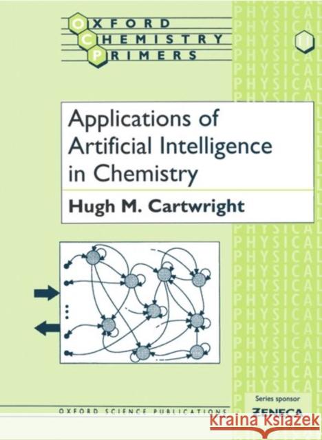 Applications of Artificial Intelligence in Chemistry Hugh M. Cartwright 9780198557364 Oxford University Press, USA - książka