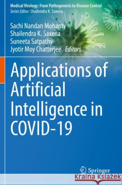 Applications of Artificial Intelligence in Covid-19 Nandan Mohanty, Sachi 9789811573194 Springer Nature Singapore - książka