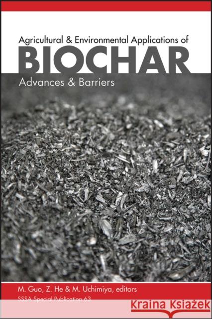 Applications of Biochar He, Zhongqi 9780891189640 Wiley - książka