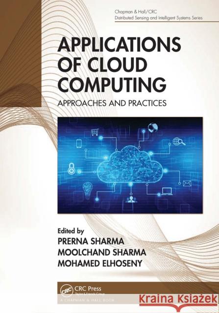 Applications of Cloud Computing: Approaches and Practices  9780367568825 CRC Press - książka