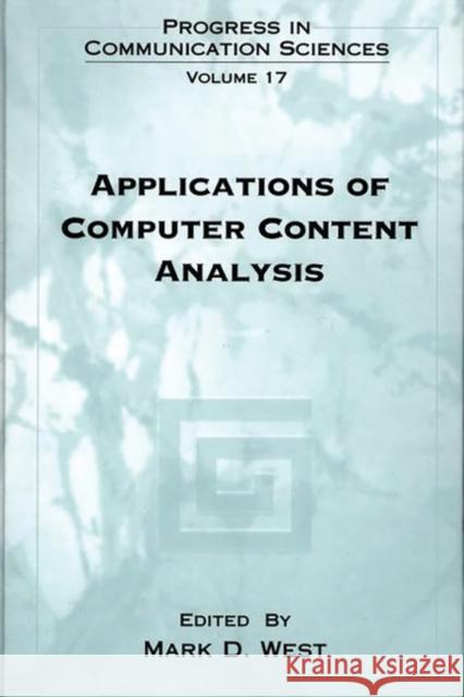 Applications of Computer Content Analysis Mark D. West Mark D. West 9781567505047 Ablex Publishing Corporation - książka