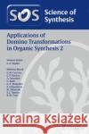 Applications of Domino Transformations in Organic Synthesis, 2 Vols.  9783132211414 Thieme, Stuttgart