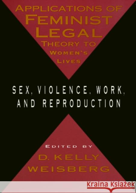 Applications of Feminist Legal Theory Weisberg, D. Kelly 9781566394246 Temple University Press - książka