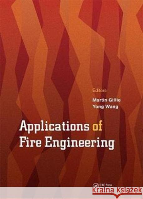 Applications of Fire Engineering: Proceedings of the International Conference of Applications of Structural Fire Engineering (Asfe 2017), September 7- Martin Gillie Yong Wang 9781138092914 CRC Press - książka