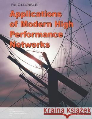 Applications of Modern High Performance Networks Junaid Ahmed Zubairi 9781608056491 Bentham Science Publishers - książka