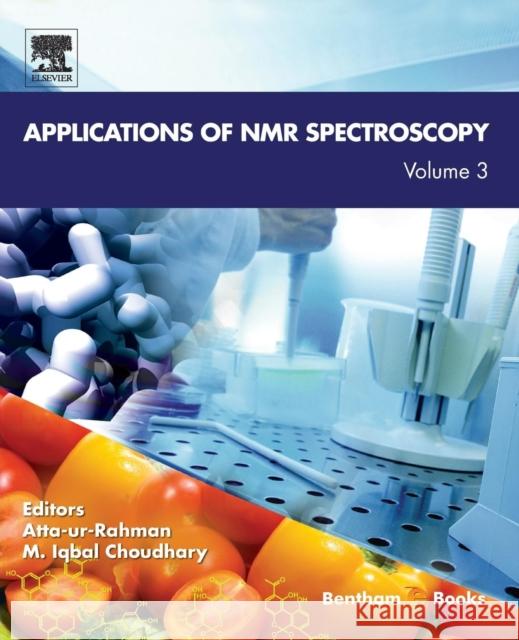 Applications of NMR Spectroscopy: Volume 3 ur-Rahman, Atta Choudhary, M. Iqbal  9781681080635 Elsevier Science - książka