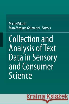 Applications of Open-Ended Questions and Text Data in Sensory and Consumer Science Michel Visalli Mara Virginia Galmarini 9783032048509 Springer - książka