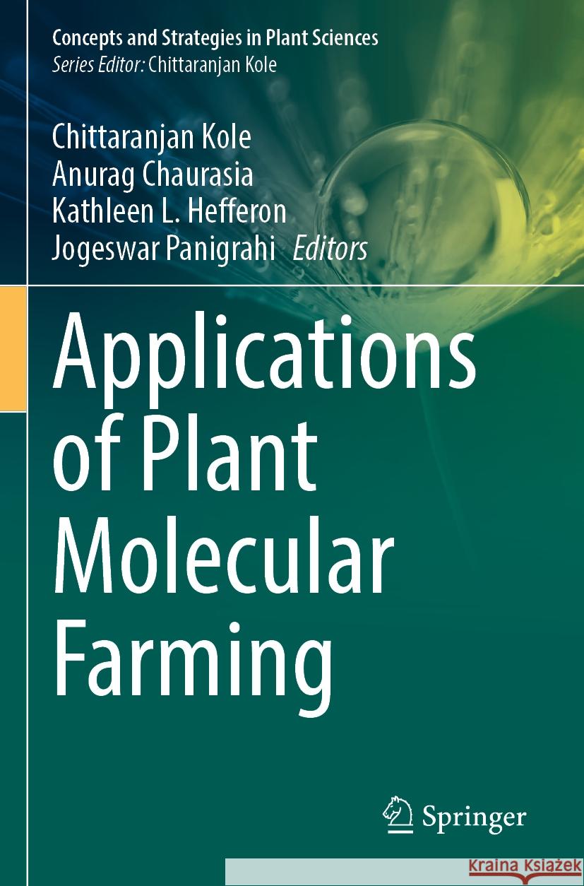 Applications of Plant Molecular Farming  9789819701780 Springer Nature Singapore - książka