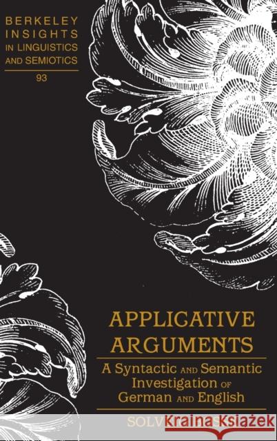 Applicative Arguments: A Syntactic and Semantic Investigation of German and English Rauch, Irmengard 9781433127267 Peter Lang Gmbh, Internationaler Verlag Der W - książka