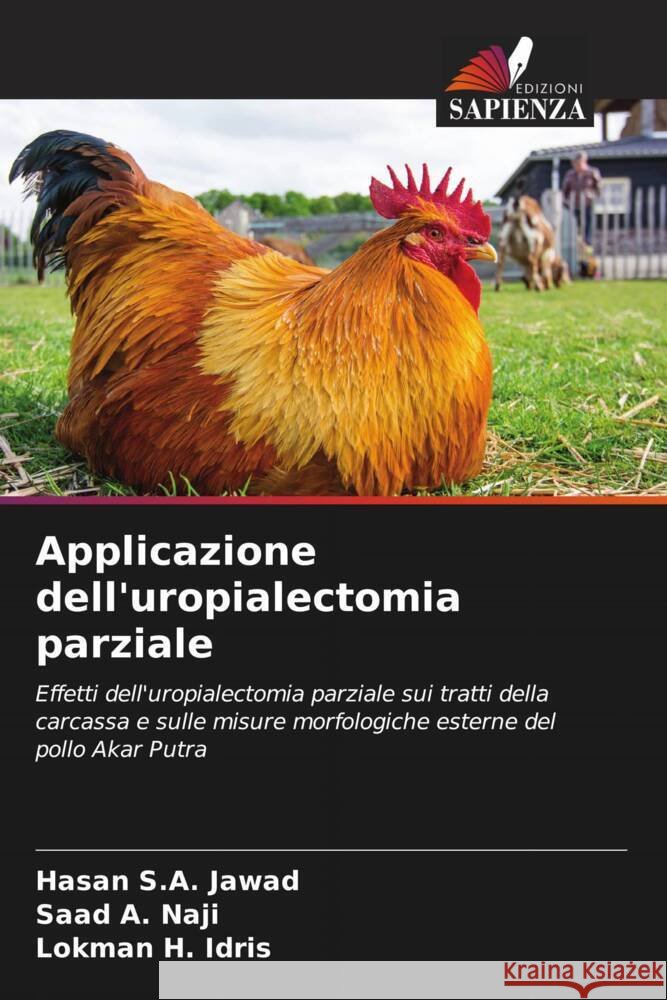 Applicazione dell'uropialectomia parziale Jawad, Hasan S.A., Naji, Saad A., Idris, Lokman H. 9786208537388 Edizioni Sapienza - książka