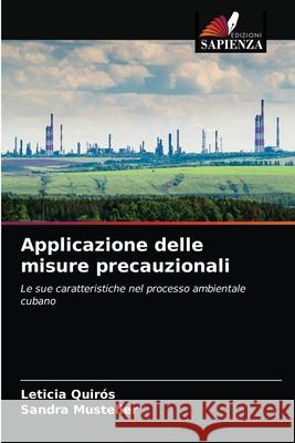 Applicazione delle misure precauzionali Quir Sandra Mustelier 9786203182545 Edizioni Sapienza - książka