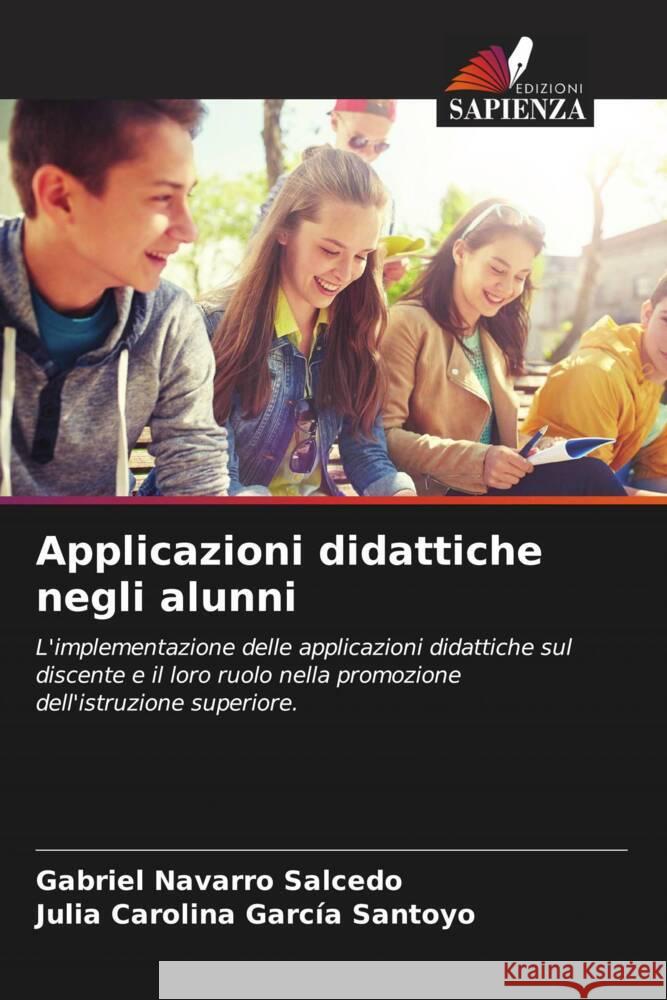 Applicazioni didattiche negli alunni Navarro Salcedo, Gabriel, García Santoyo, Julia Carolina 9786206853633 Edizioni Sapienza - książka