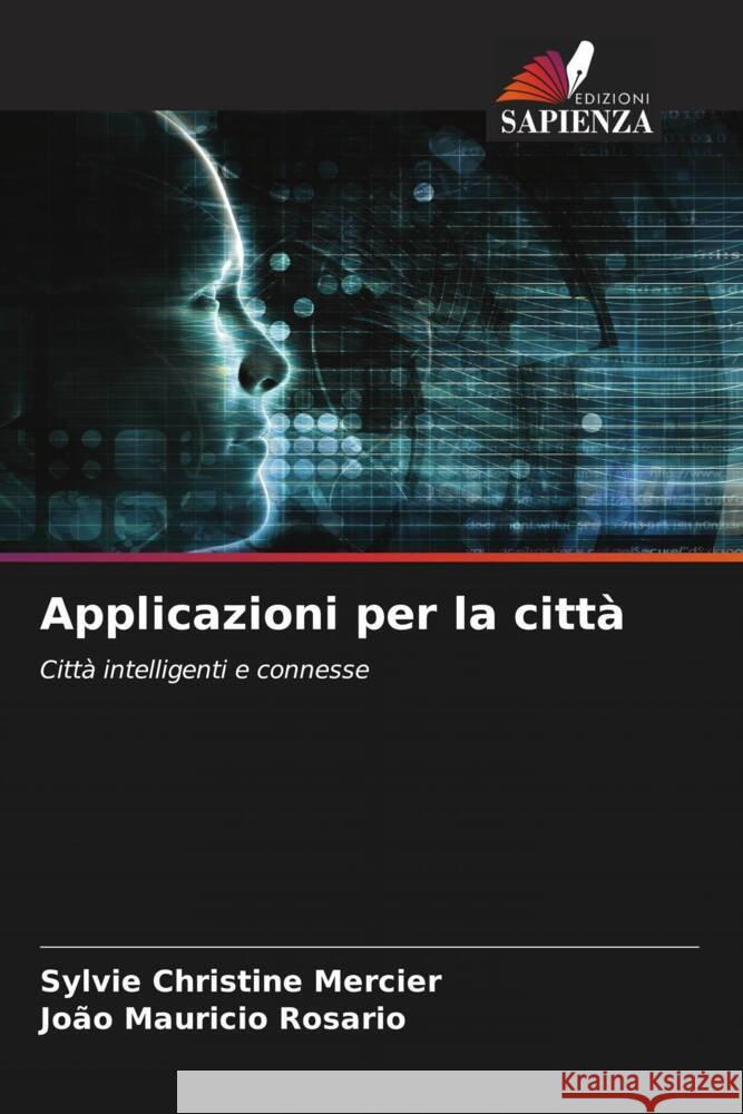 Applicazioni per la città Mercier, Sylvie Christine, Rosário, João Mauricio 9786205151914 Edizioni Sapienza - książka