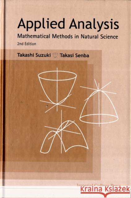 Applied Analysis: Mathematical Methods in Natural Science (2nd Edition) Suzuki, Takashi 9781848166523 Imperial College Press - książka