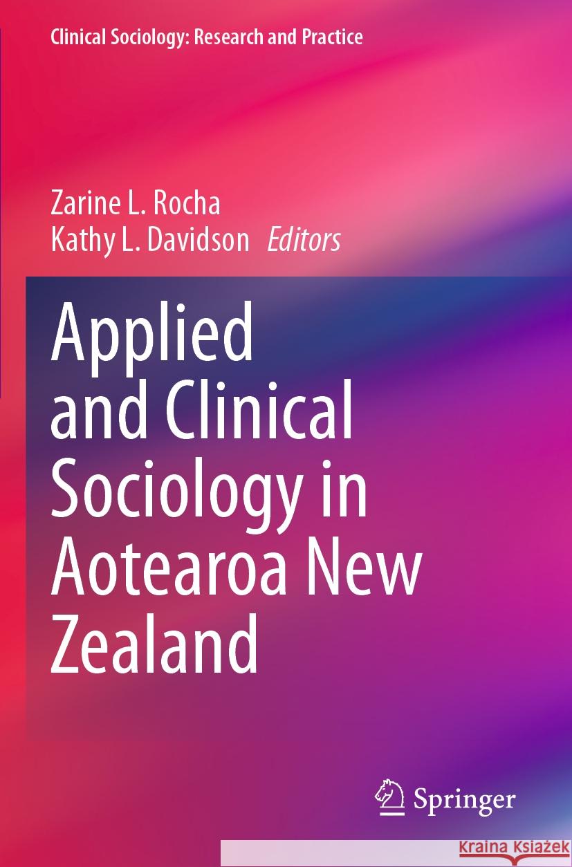 Applied and Clinical Sociology in Aotearoa New Zealand  9783031365836 Springer International Publishing - książka