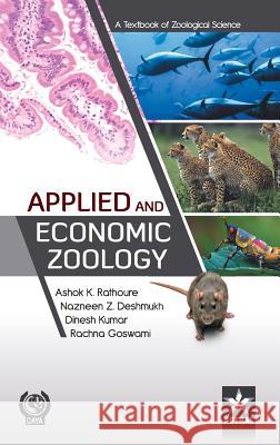 Applied and Economic Zoology Dinesh Kumarnaznee Ashok Kumar Rathoure 9789351306870 Astral International Pvt Ltd - książka