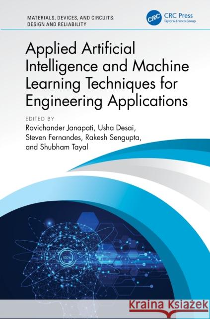 Applied Artificial Intelligence and Machine Learning Techniques for Engineering Applications Ravichander Janapati Usha Desai Steven L. Fernandes 9781032753249 CRC Press - książka