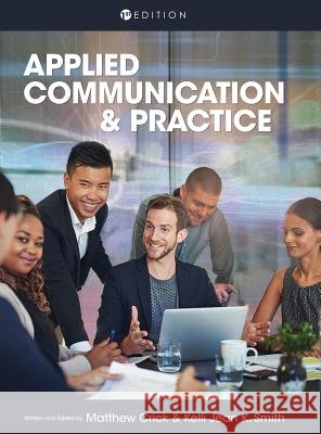 Applied Communication and Practice Matthew Crick Kelli Smith 9781516571505 Cognella Academic Publishing - książka
