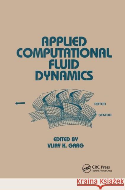 Applied Computational Fluid Dynamics Vijay K. Garg 9780367400453 CRC Press - książka