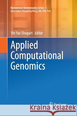 Applied Computational Genomics Yin Yao Shugart   9789401780636 Springer - książka