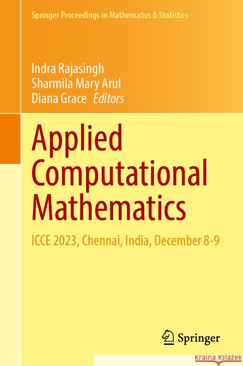 Applied Computational Mathematics: Icce 2023, Chennai, India, December 8-9 Indra Rajasingh Sharmila Mary Arul Diana Grace 9783031777639 Springer - książka