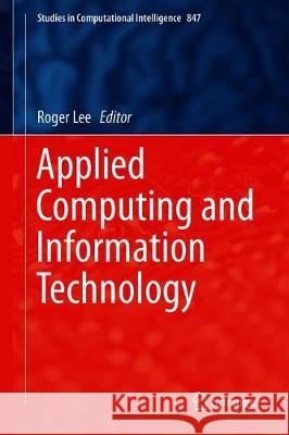 Applied Computing and Information Technology Roger Lee 9783030252168 Springer - książka