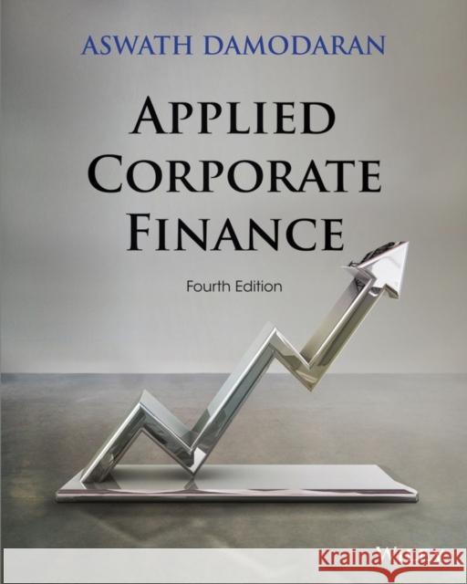 Applied Corporate Finance Damodaran, Aswath 9781118808931 John Wiley & Sons - książka