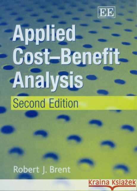 Applied Cost-benefit Analysis  9781843768913 Edward Elgar Publishing Ltd - książka