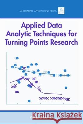 Applied Data Analytic Techniques for Turning Points Research Cohen, Patricia 9780805854527 Psychology Press - książka