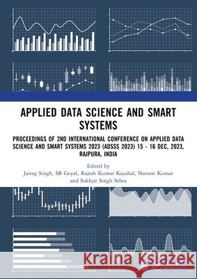 Applied Data Science and Smart Systems Jaiteg Singh Sb Goyal Rajesh Kuma 9781032748146 CRC Press - książka